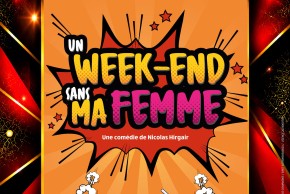 Un week-end sans ma femme