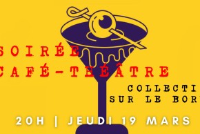 Café-théâtre avec le Collectif Sur Le Bord