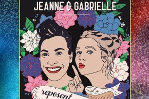 Jeanne et Gabrielle reposent en pestes