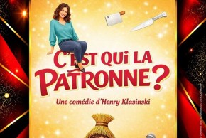 C'est qui la patronne ?