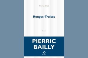 Rentrée Littéraire : rencontre avec Pierric BAILLY