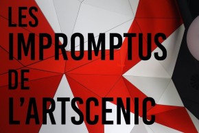Les impromptus de l'Artscenic