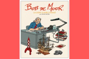 Rencontre avec Gilles RATIER "Bob De Moor • La Ligne Claire d'Hergé"