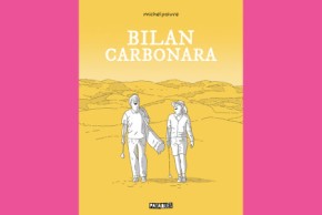 Dédicace BD : Michel POIVRE "Bilan Carbonara"