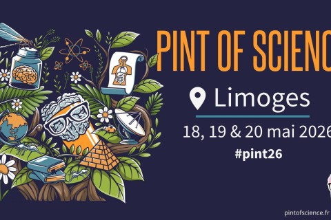 PINT OF SCIENCE 2026 - DU 18 au 20 MAI À LIMOGES