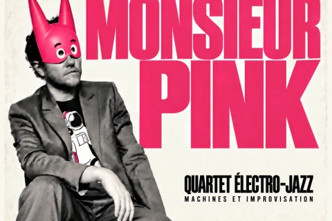 MONSIEUR PINK