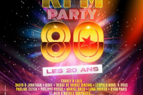 RFM PARTY 80 "Les 20 ans"