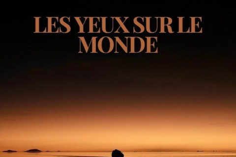 Exposition Les yeux sur le monde