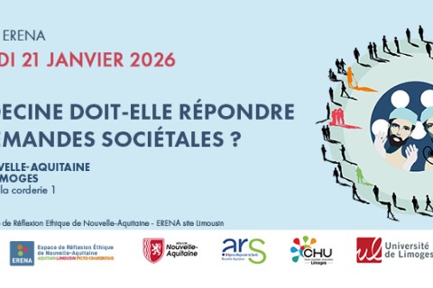 La médecine, doit-elle répondre aux demandes sociétales ?  -  Colloque Régional de l’Espace de Réflexion Ethique de Nouvelle-Aquitaine