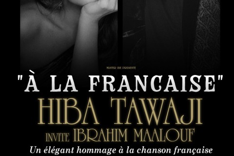 Hiba Tawaji et Ibrahim Maalouf "A la française"