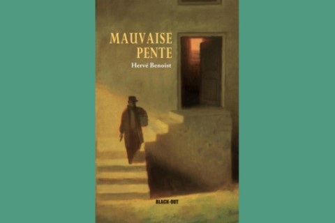 Dédicace : "Mauvaise pente" Hervé Benoist