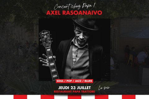 Concert chez Papa : Axel Rosoanaivo