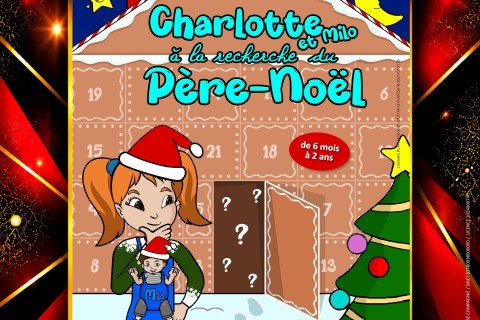 Charlotte et Milo : A la recherche du père Noël