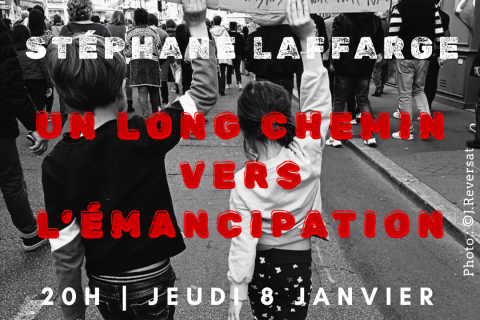 Conférence gesticulée "Un long chemin vers l'émancipation" par Stéphane Laffarge