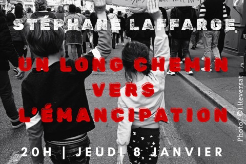 Conférence gesticulée "Un long chemin vers l'émancipation" par Stéphane Laffarge