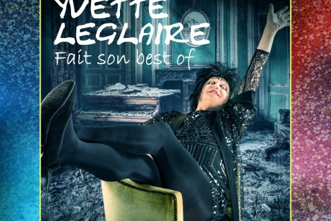 Yvette Leglaire fait son best of