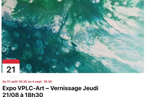 Expo VPLC-Art
Vernissage Jeudi 21/08 à 18h30