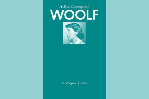 Rencontre autour de Virginia WOOLF avec Adèle CASSIGNEUL
