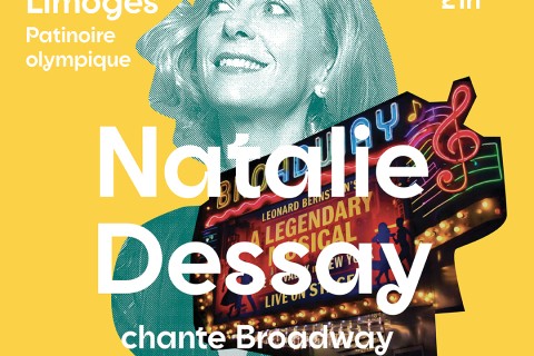 NATALIE DESSAY CHANTE BROADWAY