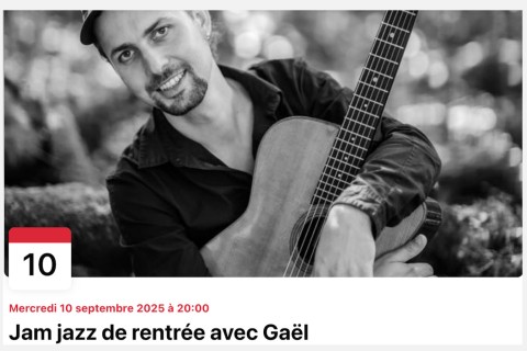 Jam jazz de rentrée avec Gaël Rouilhac  !